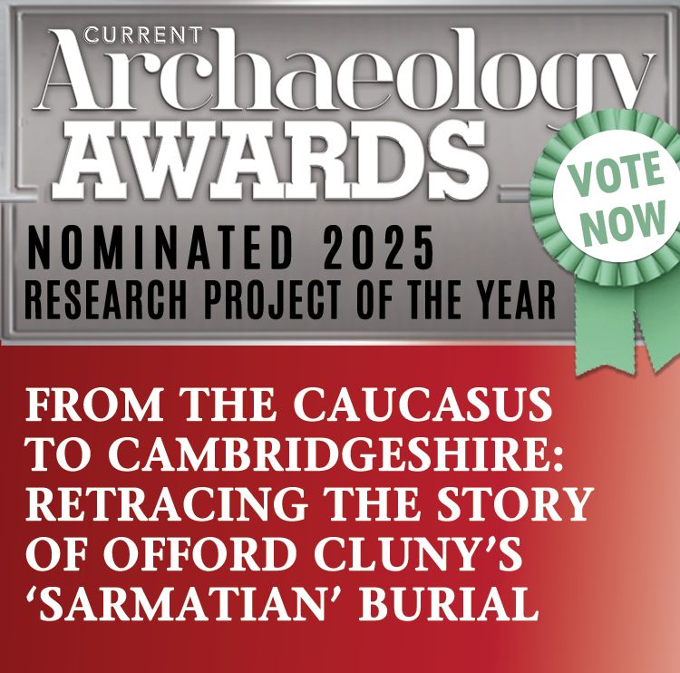 Grey and red square infographic. The top half's text says 'Current Archaeology Awards Nominated 2025 Research Project of the Year'. The bottom half has the project title 'From the Caucasus to Cambridgeshire: Retracing the story of Offord Cluny’s ‘Sarmatian’ burial'. There is also a small green and white ribbon badge graphic on the side with the words 'Vote Now'.