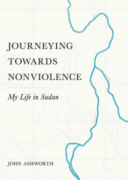Front cover of alumnus John Ashworth's memoir 'Journeying towards non-violence'