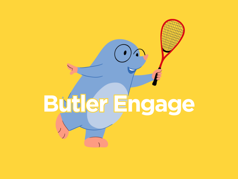 cartoon mole playing squash with 'butler engage' written on it