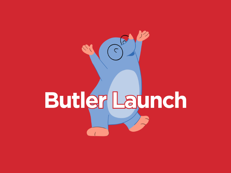 cartoon mole with 'butler launch' written on