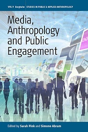 Media, Anthropology and Public Engagement book cover